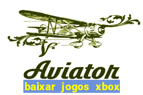 baixar jogos xbox 360 usando utorrent